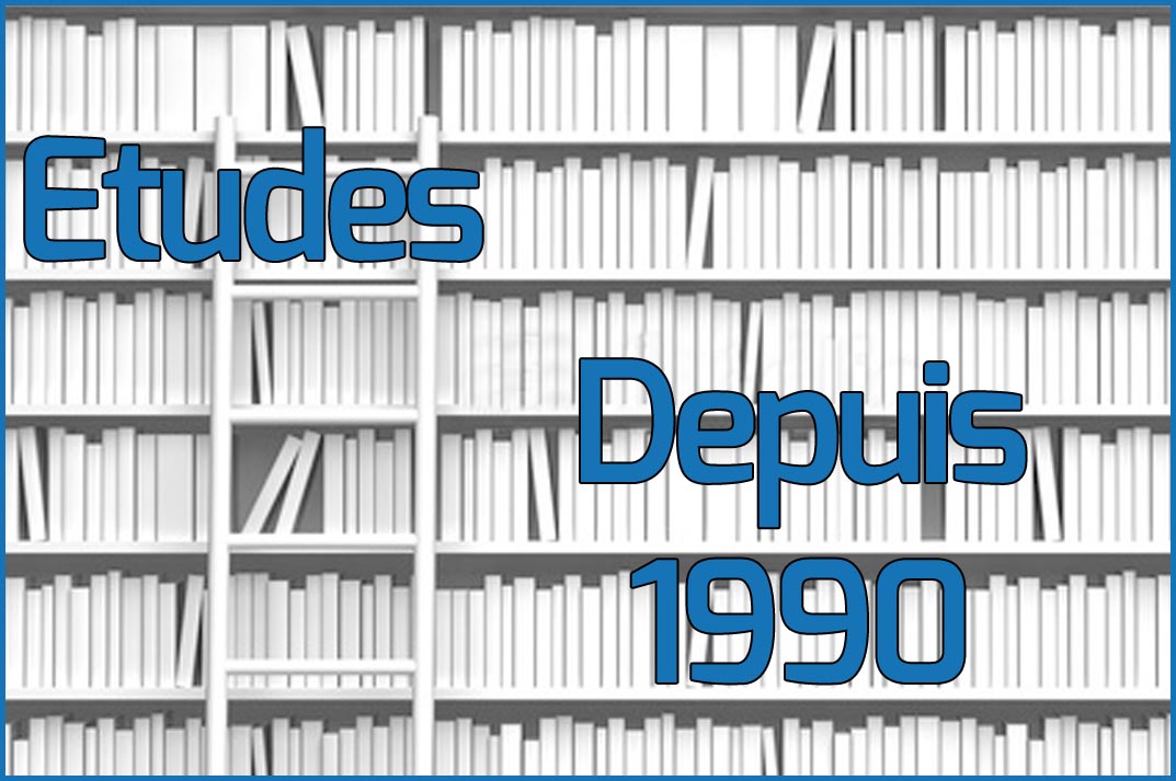 Etudes depuis 1990…