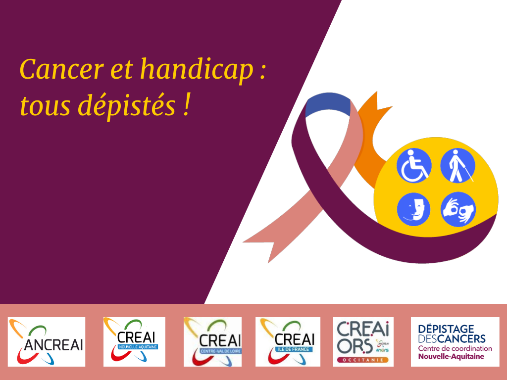Cancer et handicap : tous dépistés !